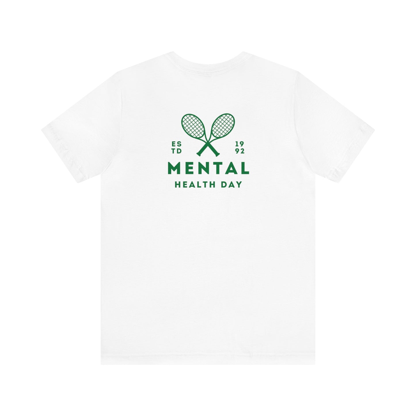 Mental Health Day - Tennis Club T-Shirt