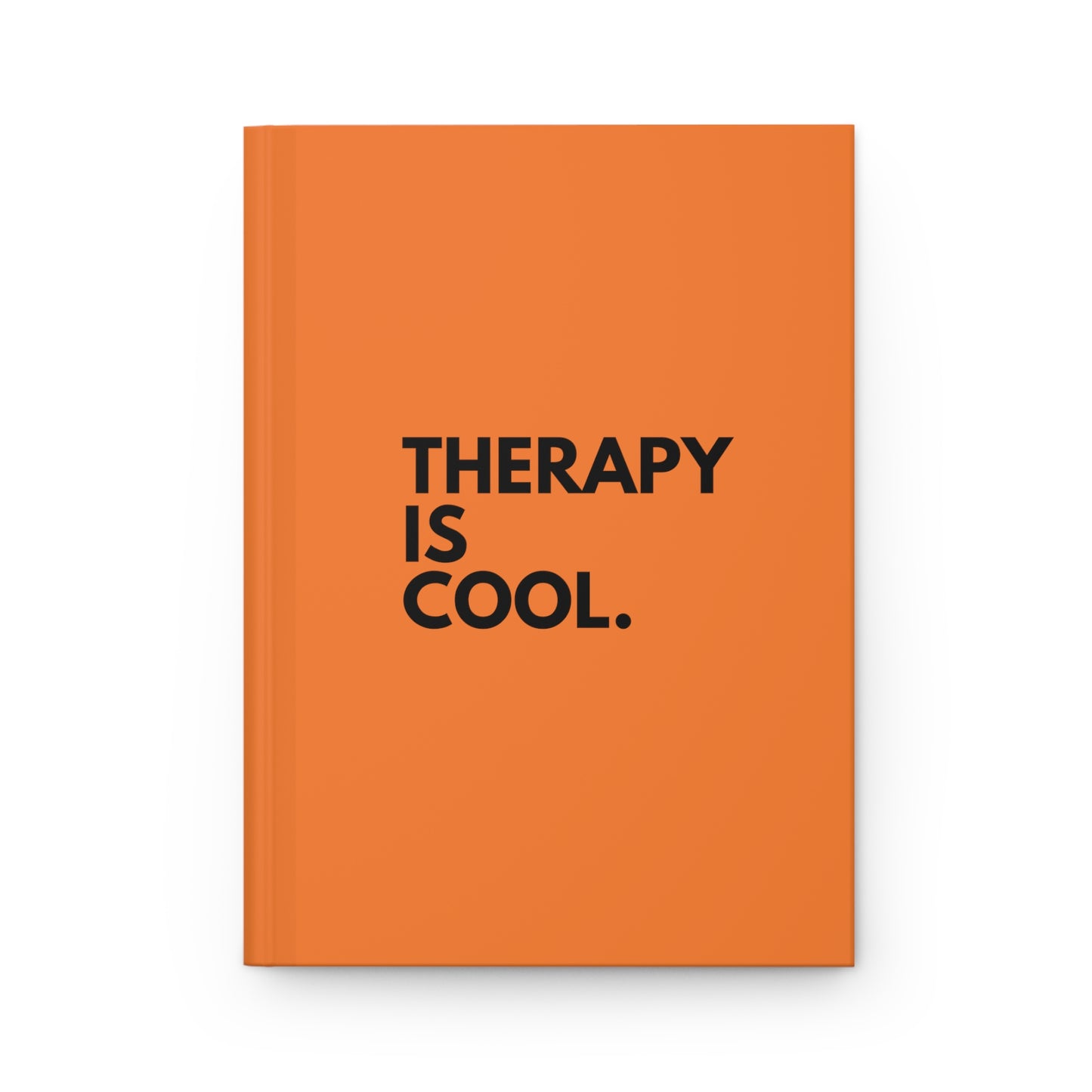 Therapy Is Cool - Therapy Journal - Orange