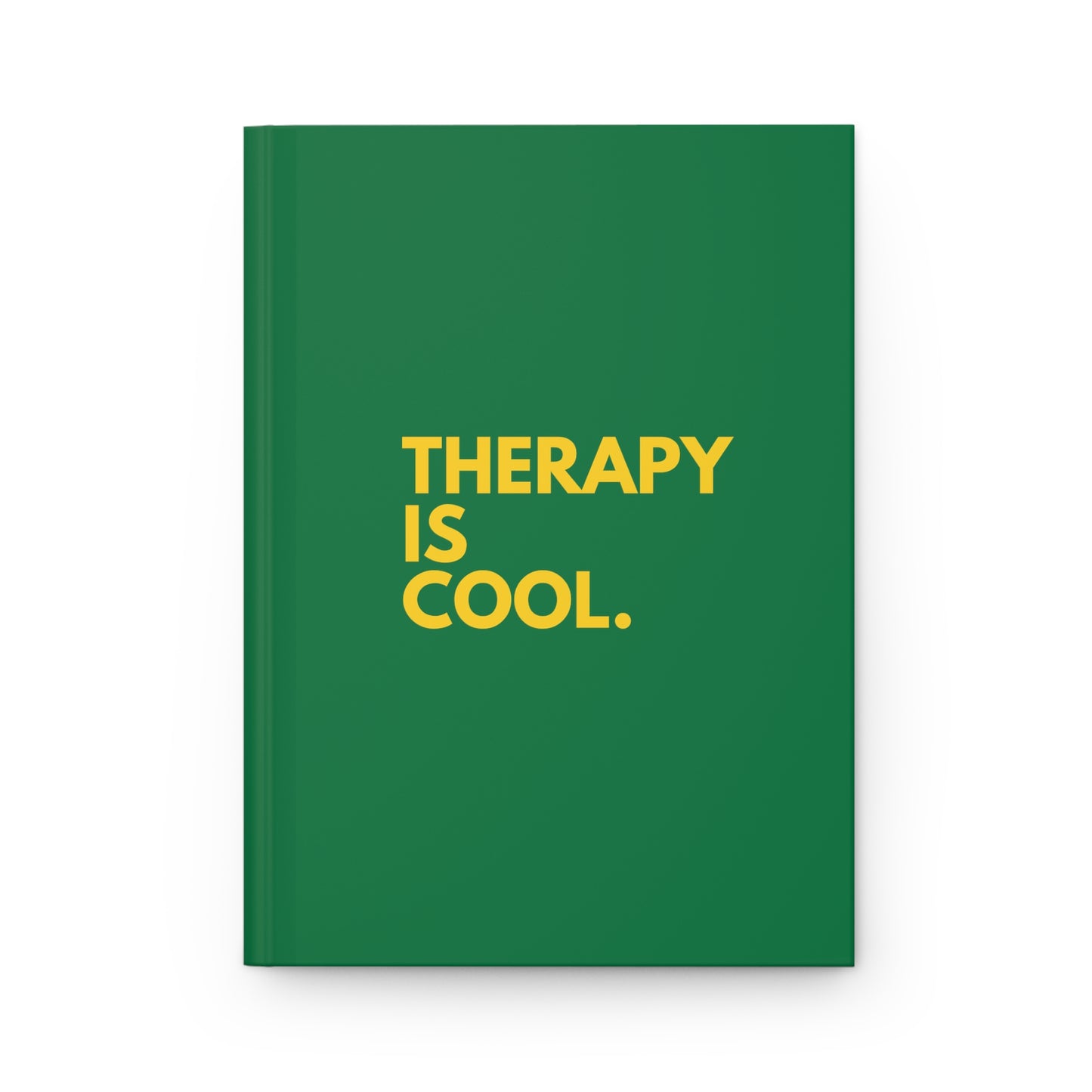 Therapy Is Cool - Therapy Journal - Hunter Green