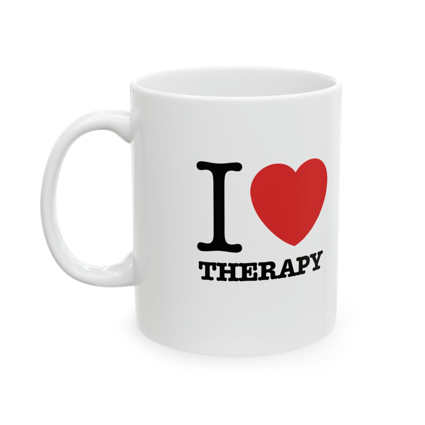 I Love Therapy - White Ceramic Mug