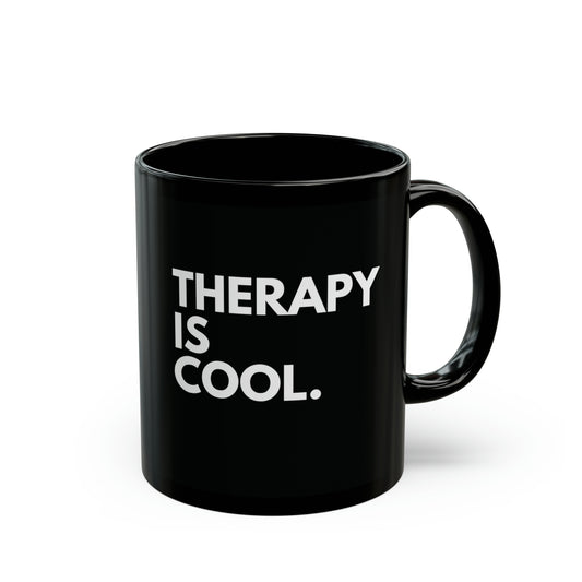 Therapy Is Cool - Black Ceramic Mug