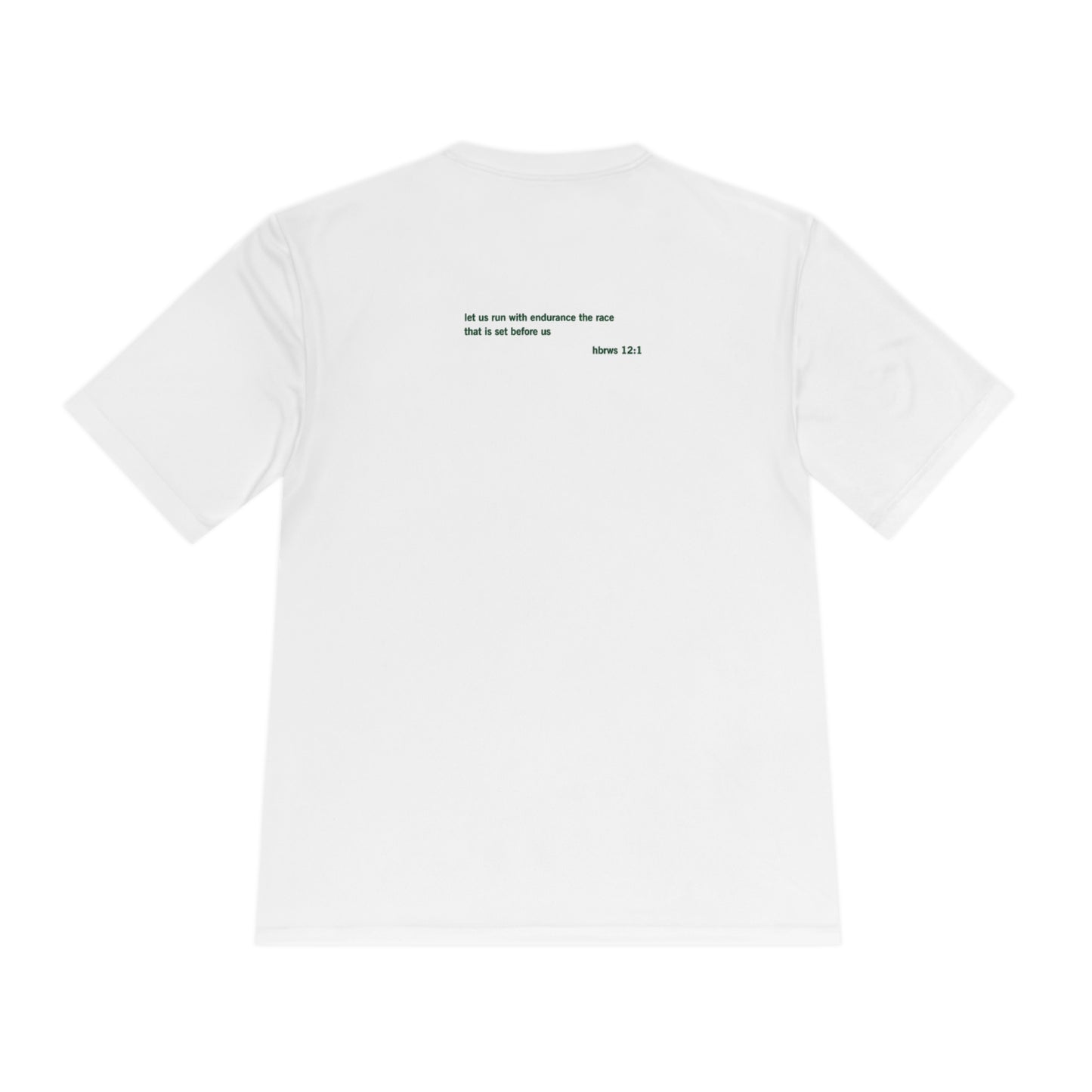 Run The Race -  Moisture Wicking Tee