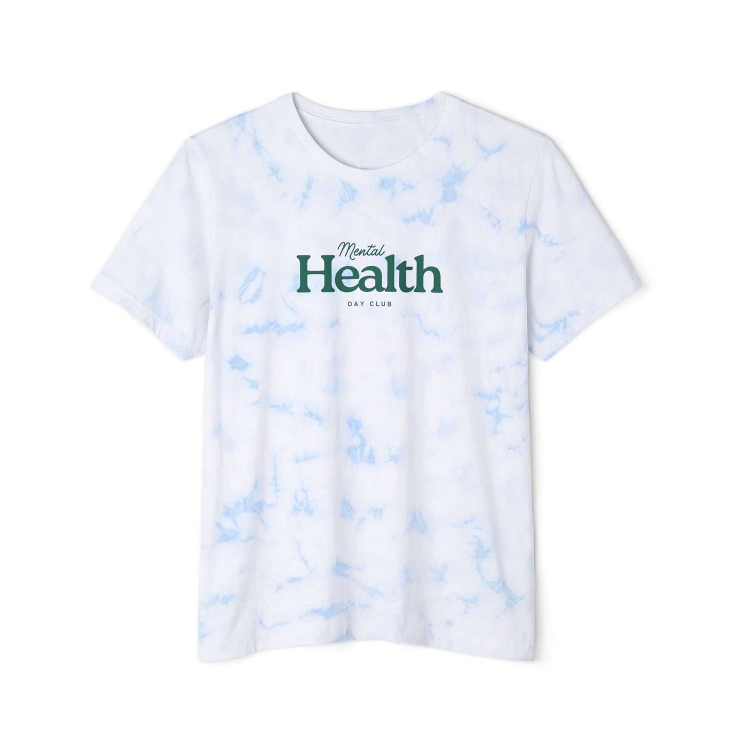 Mental Health Day Club - UniSex Tie-Dyed T-Shirt
