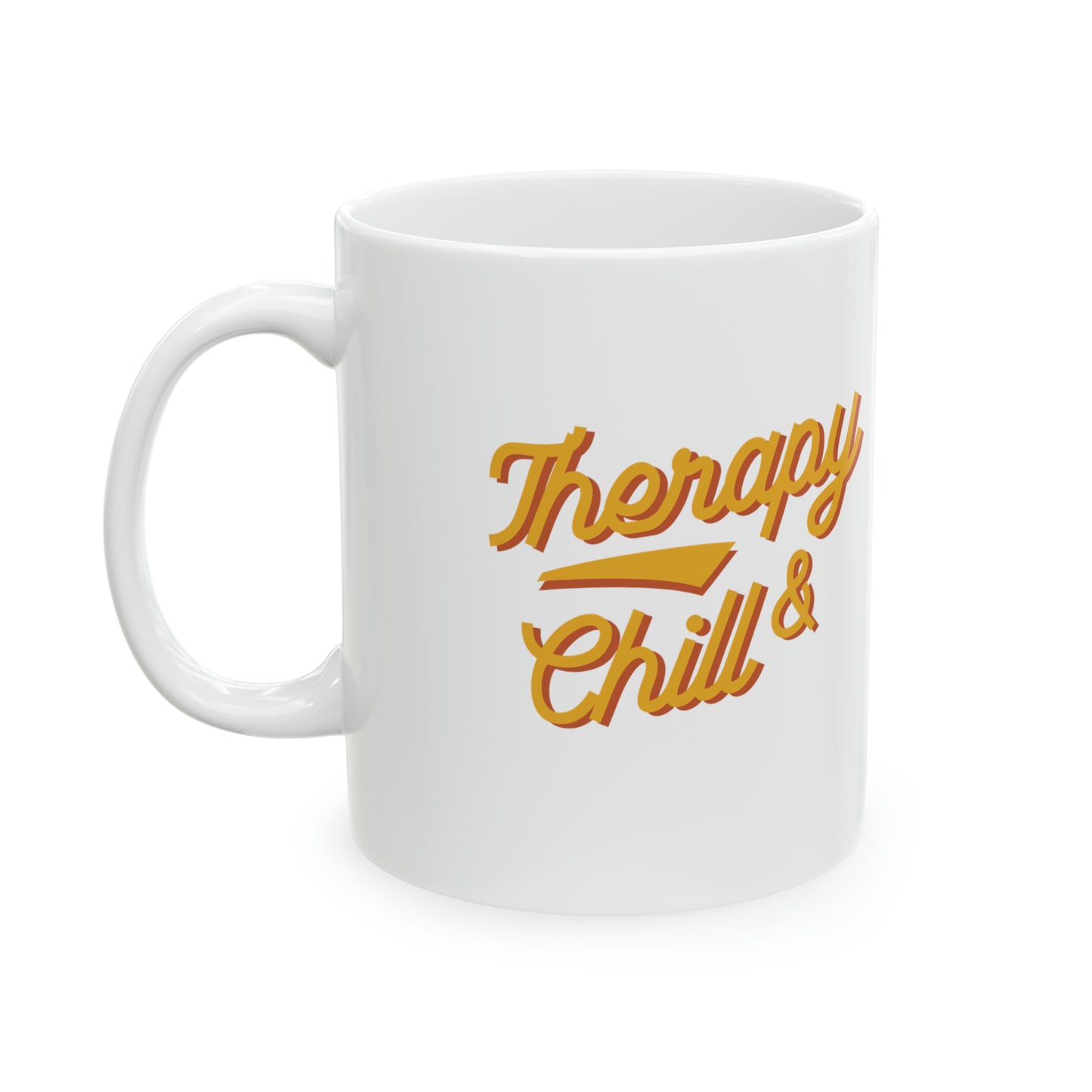 Therapy & Chill Ceramic Mug