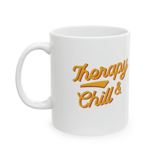 Therapy & Chill Ceramic Mug