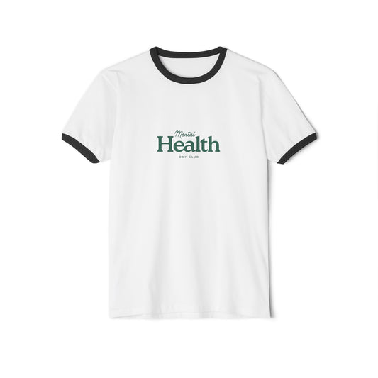 Mental Health Day Club - Ringer T-Shirt